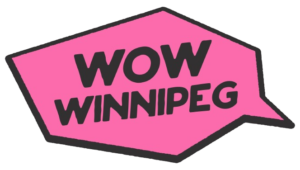 Wow Winnipeg