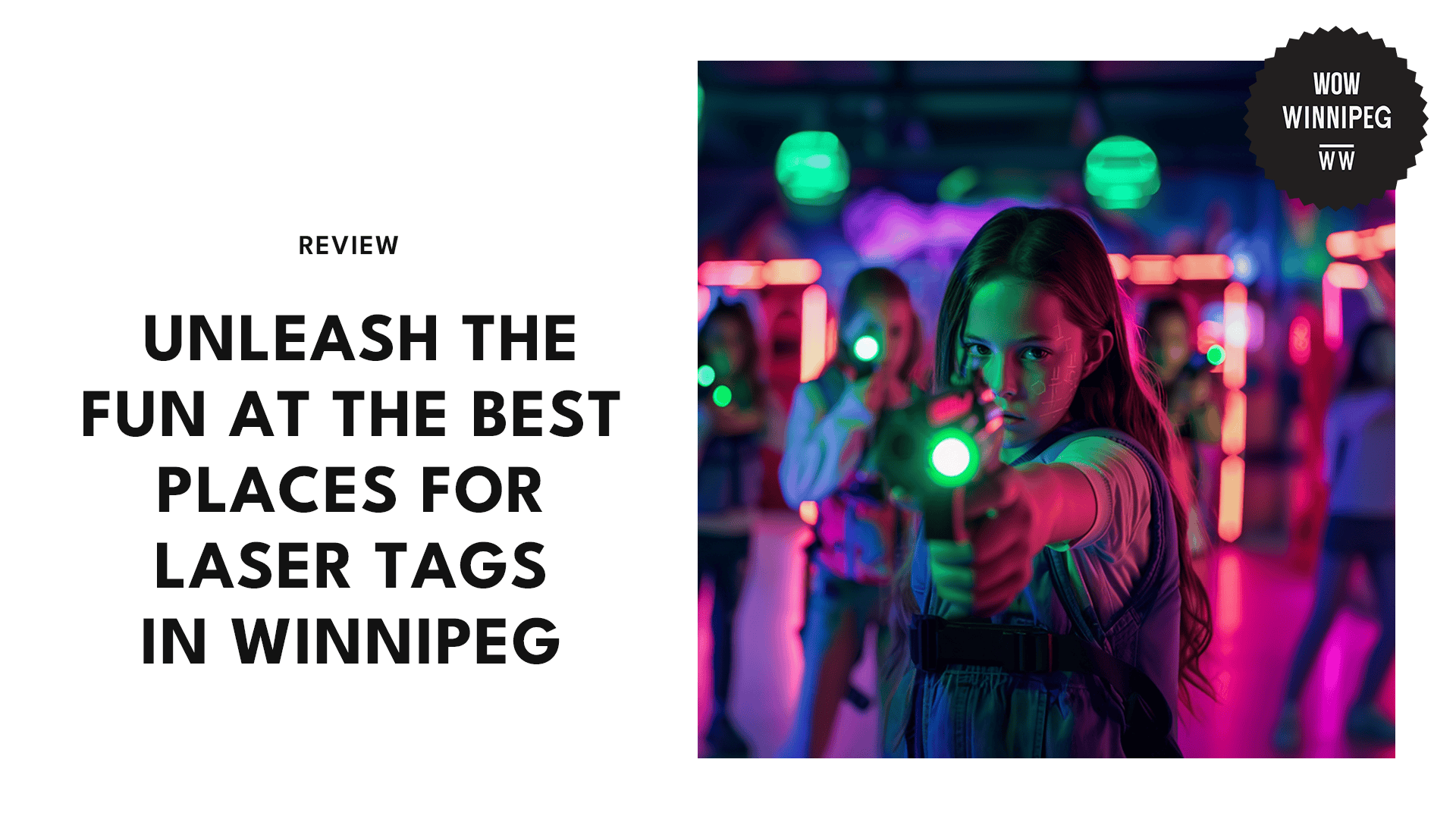 places-for-laser-tags-in-winnipeg