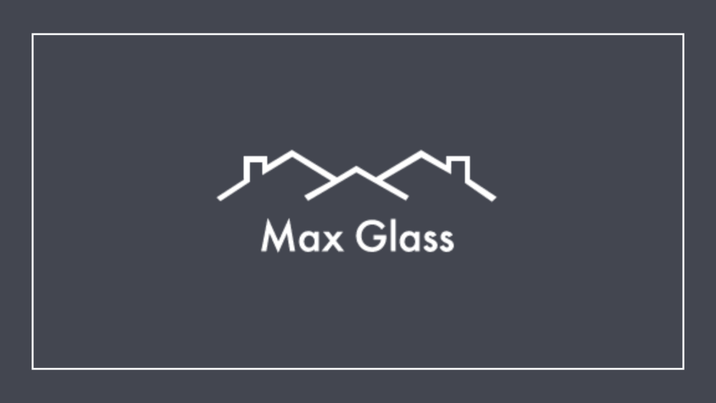 maxglass