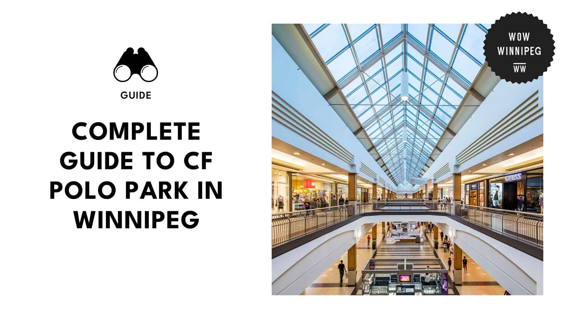guide-to-spending-a-perfect-day-at-cf-polo-park-in-winnipeg
