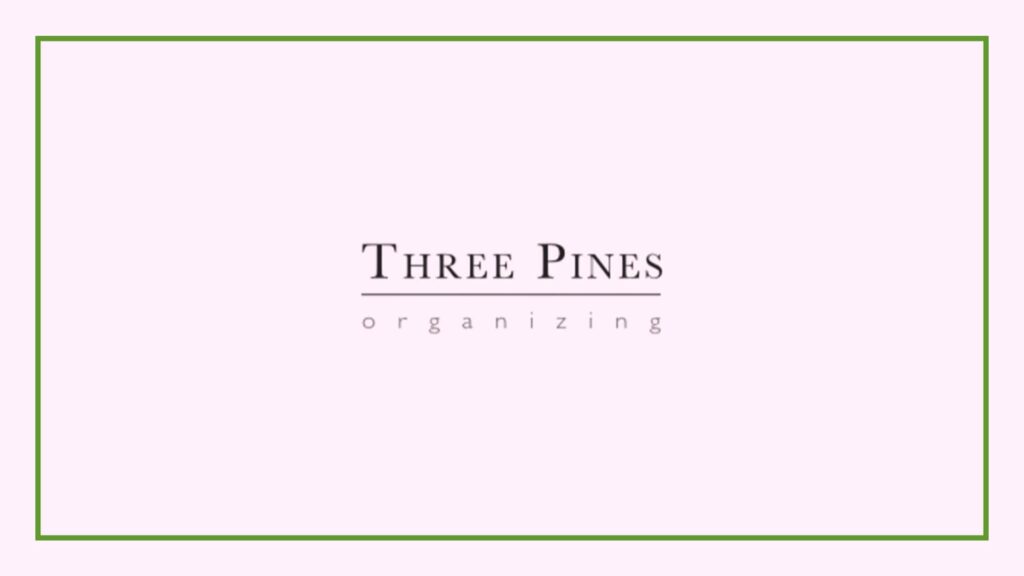 three-pines-organizing
