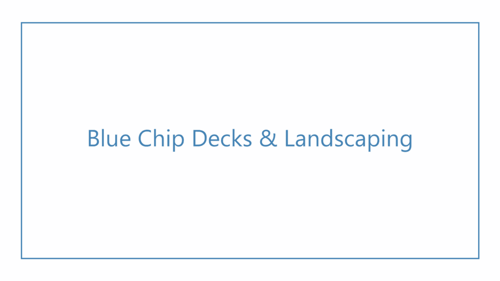 blue-chip-decks-landscaping