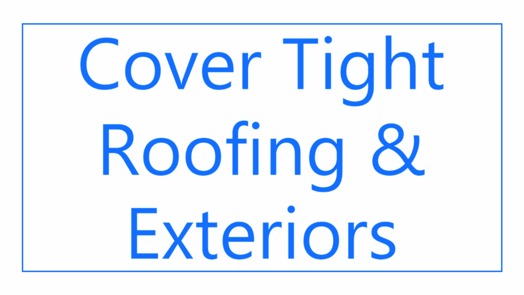 cover-tight-roofing-exteriors
