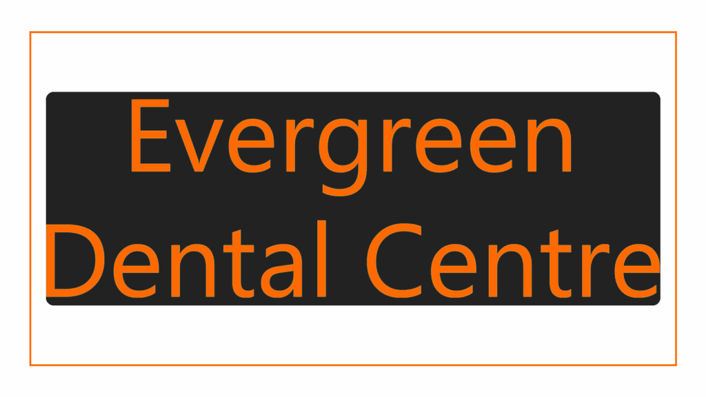 evergreen-dental-centre