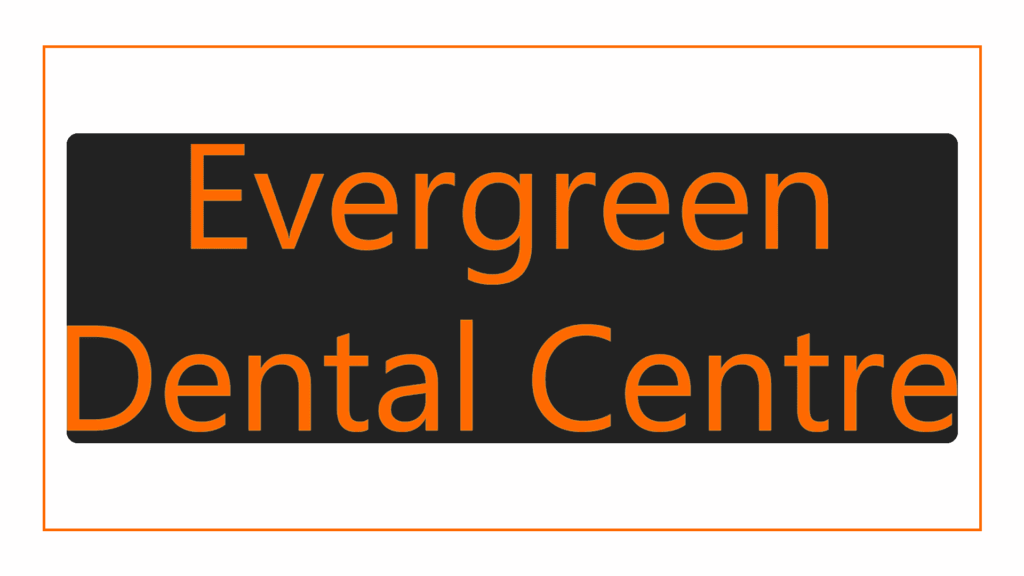 evergreen-dental-centre