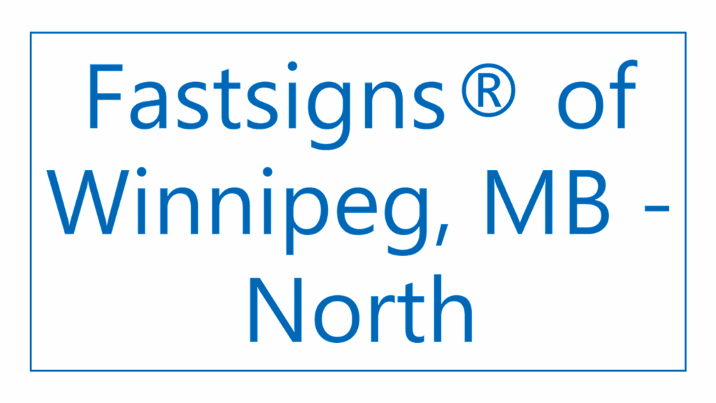 fastsigns-of-winnipeg-mb-north