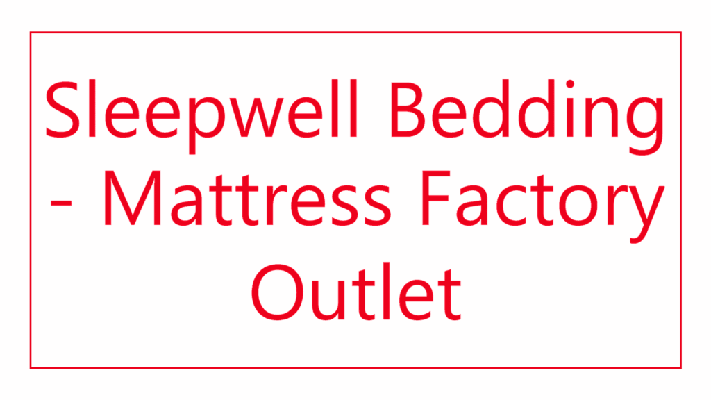 sleepwell-bedding-mattress-factory-outlet